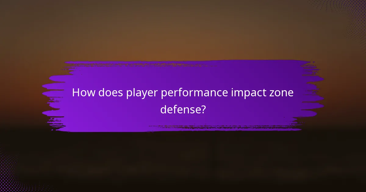 How does player performance impact zone defense?