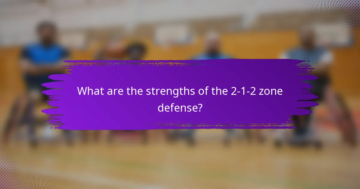 What are the strengths of the 2-1-2 zone defense?